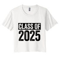 Class Of 2025 Senior 2025 Graduation Women's Crop Top Tee