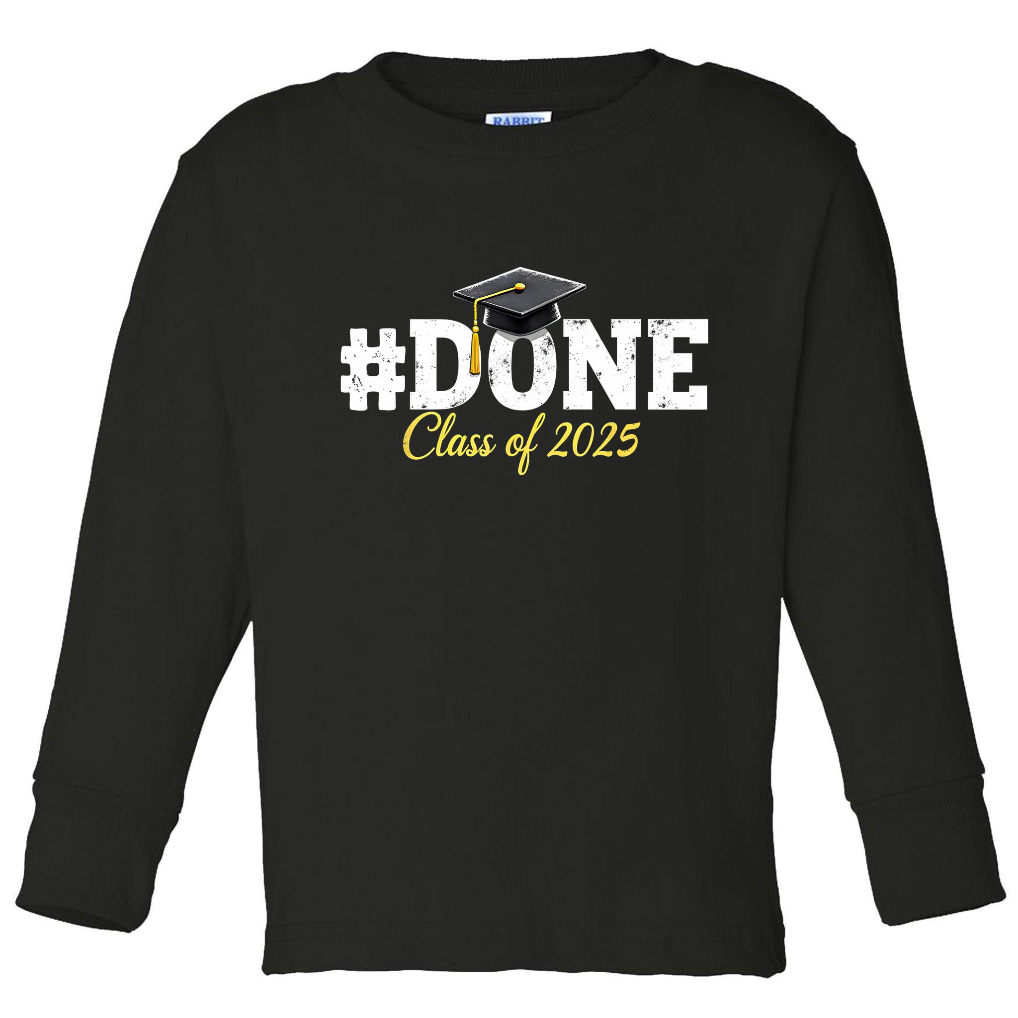 Class Of 2025 Graduation for Him Her Family Women Men  Toddler Long Sleeve Shirt
