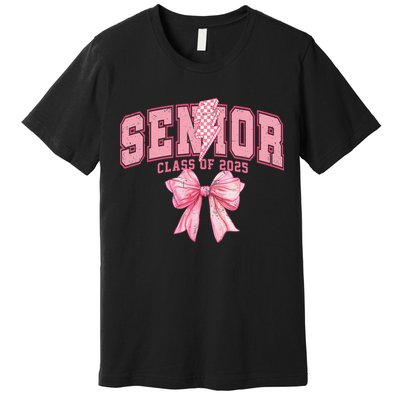 Class Of 2025 Coquette Senior 2025 Graduation Back To Premium T-Shirt