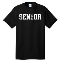 Class Of 2025 Senior 2025 Graduation 2025 Back To School Tall T-Shirt