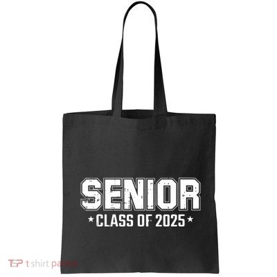 Class Of 2025 Senior Graduation High School College Graduate Bag