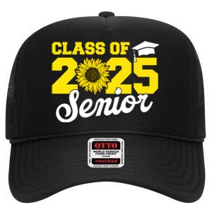 Class Of 2025 Senior 2025 Sunflower Back To School 2025 Girl High Crown Mesh Back Trucker Hat