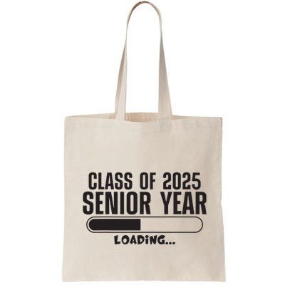 Class Of 2025 Senior Year Loading Funny Senior 2025 Bag
