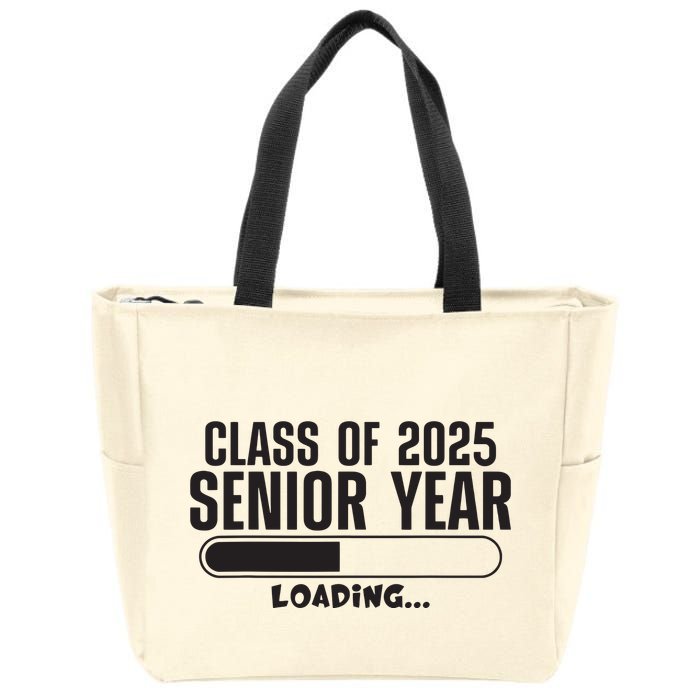 Class Of 2025 Senior Year Loading Funny Senior 2025 Zip Tote Bag