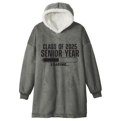 Class Of 2025 Senior Year Loading Funny Senior 2025 Hooded Wearable Blanket