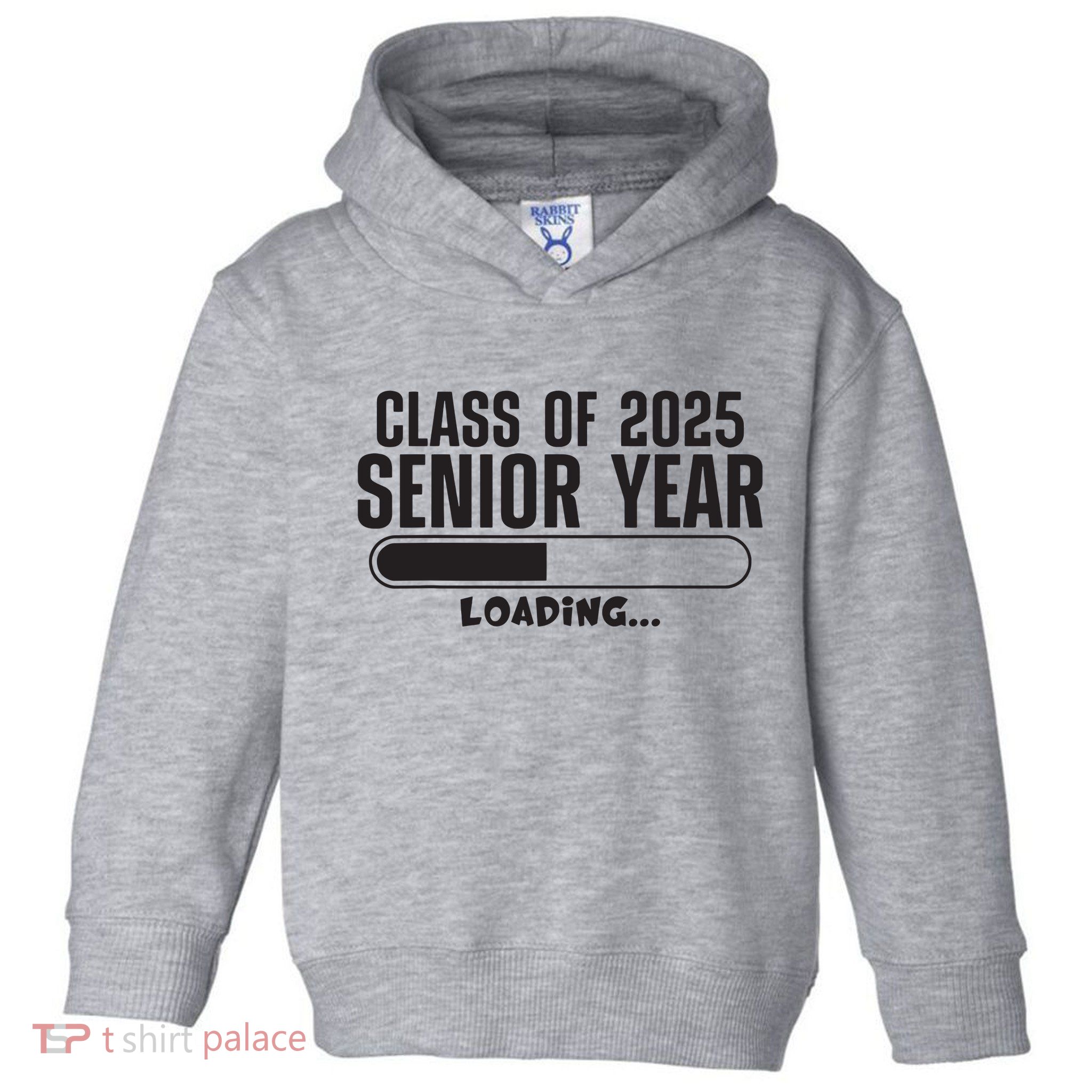 Class Of 2025 Senior Year Loading Funny Senior 2025 Toddler Hoodie