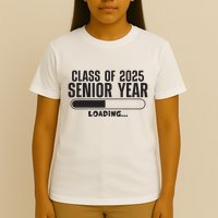 Class Of 2025 Senior Year Loading Funny Senior 2025 T-Shirt