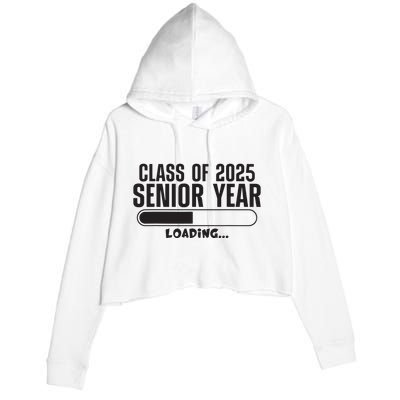 Class Of 2025 Senior Year Loading Funny Senior 2025 Crop Fleece Hoodie