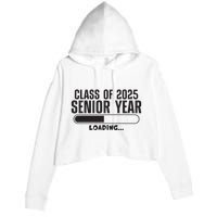 Class Of 2025 Senior Year Loading Funny Senior 2025 Crop Fleece Hoodie