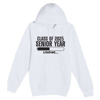Class Of 2025 Senior Year Loading Funny Senior 2025 Premium Pullover Hoodie