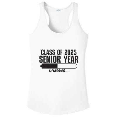 Class Of 2025 Senior Year Loading Funny Senior 2025 Ladies PosiCharge Competitor Racerback Tank