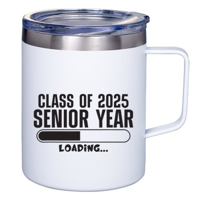 Class Of 2025 Senior Year Loading Funny Senior 2025 12oz Stainless Steel Coffee Mug