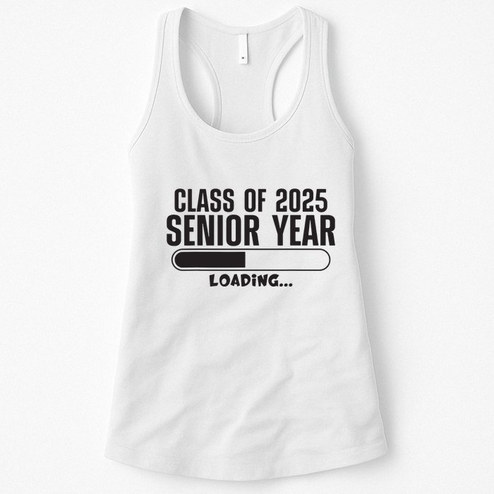 Class Of 2025 Senior Year Loading Funny Senior 2025 Womens Tank Top