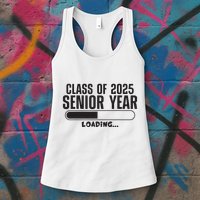 Class Of 2025 Senior Year Loading Funny Senior 2025 Womens Tank Top
