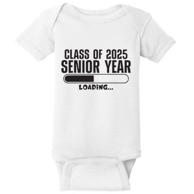 Class Of 2025 Senior Year Loading Funny Senior 2025 Baby Bodysuit