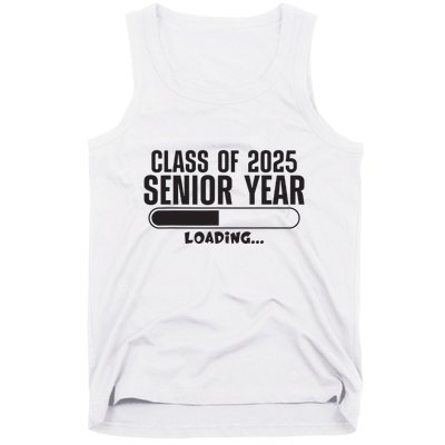 Class Of 2025 Senior Year Loading Funny Senior 2025 Tank Top