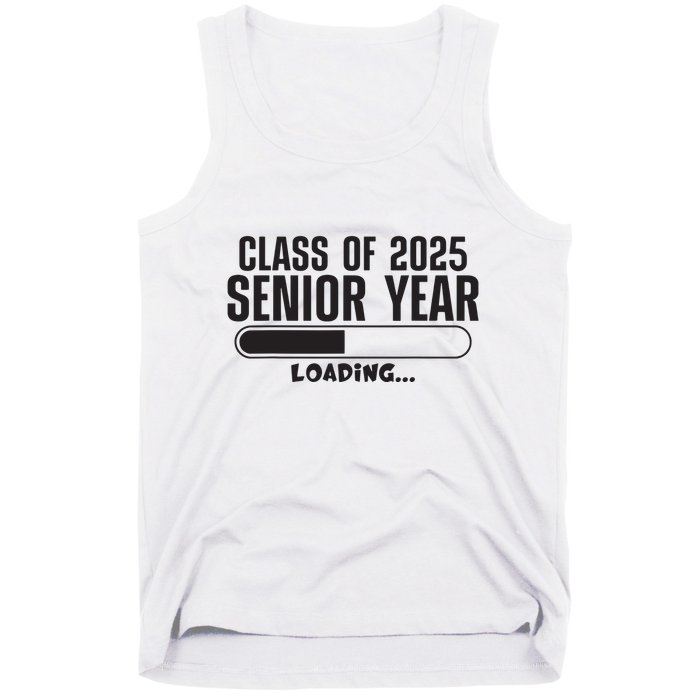 Class Of 2025 Senior Year Loading Funny Senior 2025 Tank Top