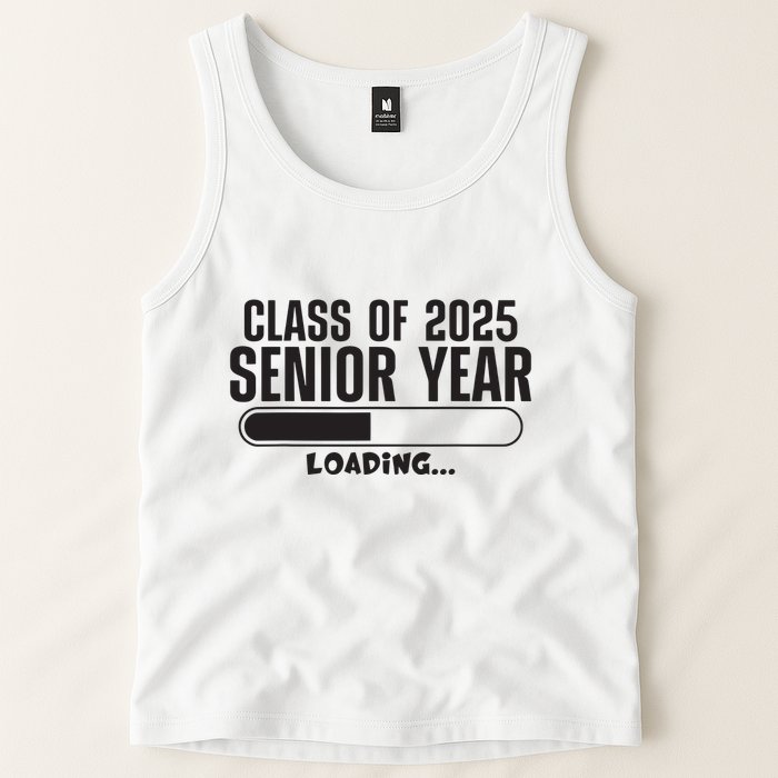 Class Of 2025 Senior Year Loading Funny Senior 2025 Tank Top