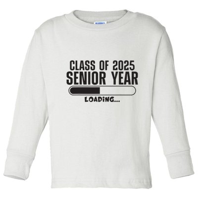 Class Of 2025 Senior Year Loading Funny Senior 2025 Toddler Long Sleeve Shirt