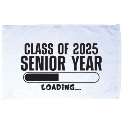 Class Of 2025 Senior Year Loading Funny Senior 2025 Microfiber Hand Towel