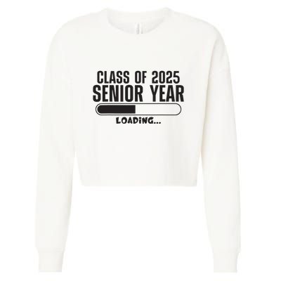 Class Of 2025 Senior Year Loading Funny Senior 2025 Cropped Pullover Crew