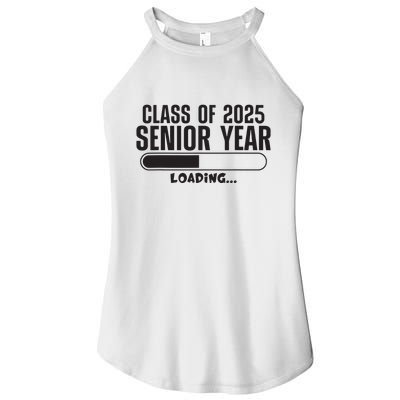 Class Of 2025 Senior Year Loading Funny Senior 2025 Women's Perfect Tri Rocker Tank