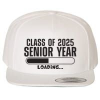 Class Of 2025 Senior Year Loading Funny Senior 2025 Wool Snapback Cap