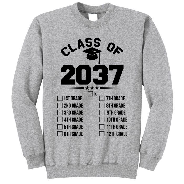 Class Of 2037 Grow With Me Checklist Kindergarten 12th Grade Tall Sweatshirt