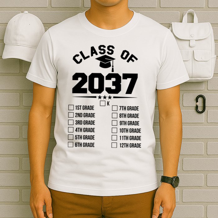 Class Of 2037 Grow With Me Checklist Kindergarten 12th Grade T-Shirt