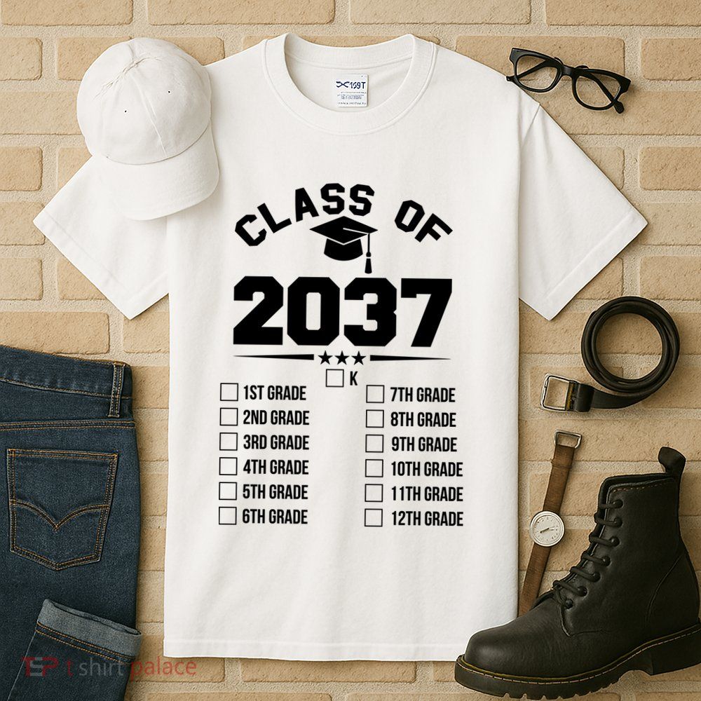 Class Of 2037 Grow With Me Checklist Kindergarten 12th Grade Tall T-Shirt