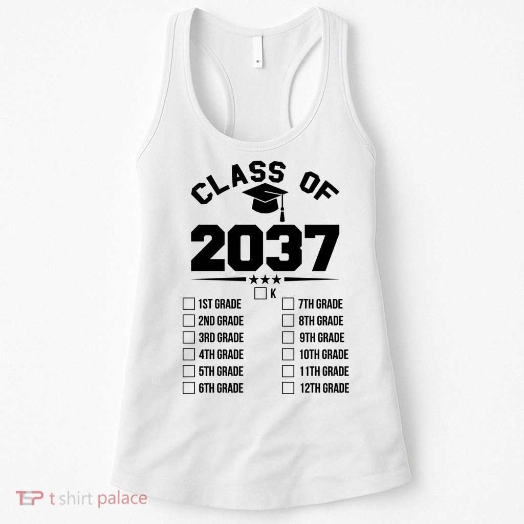 Class Of 2037 Grow With Me Checklist Kindergarten 12th Grade Womens Tank Top