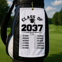 Class Of 2037 Grow With Me Checklist Kindergarten 12th Grade Golf Towel