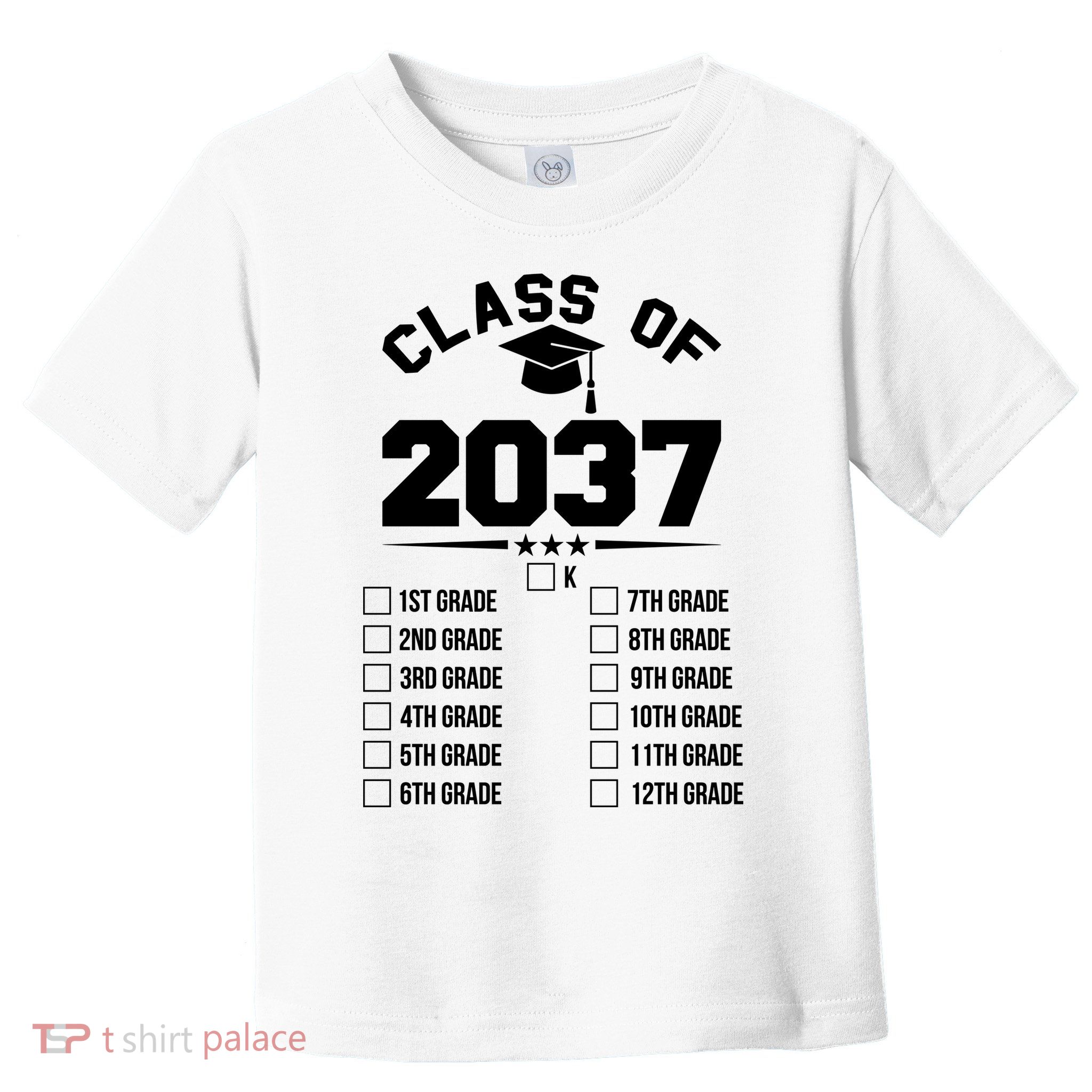 Class Of 2037 Grow With Me Checklist Kindergarten 12th Grade Toddler T-Shirt