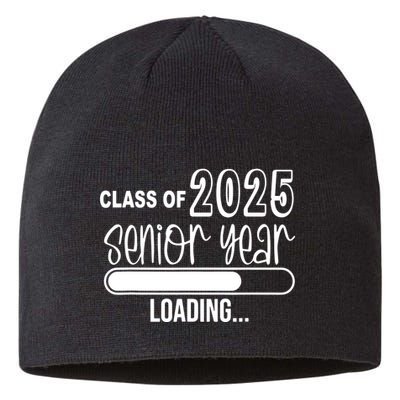 Class Of 2025 Senior Year Loading Senior 2025 Sustainable Beanie