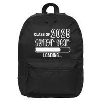 Class Of 2025 Senior Year Loading Senior 2025 16 in Basic Backpack