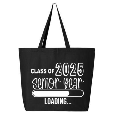 Class Of 2025 Senior Year Loading Senior 2025 25L Jumbo Tote