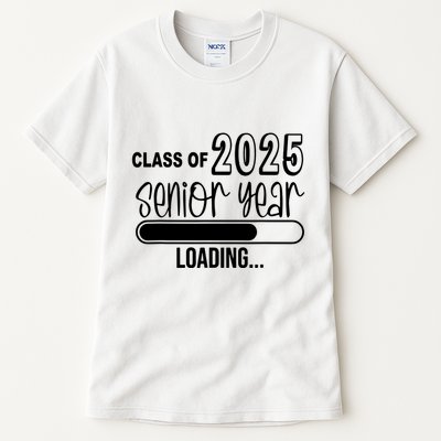 Class Of 2025 Senior Year Loading Senior 2025 Tall T-Shirt