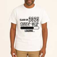 Class Of 2025 Senior Year Loading Senior 2025 Tall T-Shirt