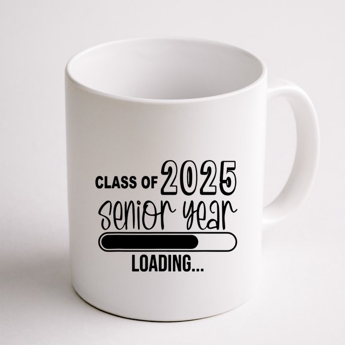 Class Of 2025 Senior Year Loading Senior 2025 Mug