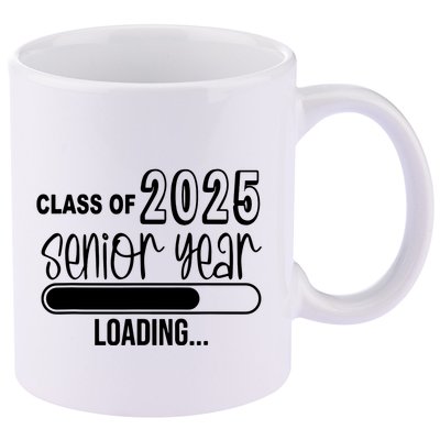 Class Of 2025 Senior Year Loading Senior 2025 11oz C Handle Ceramic Mug