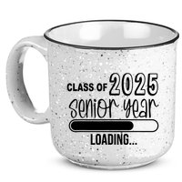Class Of 2025 Senior Year Loading Senior 2025 15oz Campfire Ceramic Mug