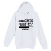 Class Of 2025 Senior Year Loading Senior 2025 Premium Pullover Hoodie