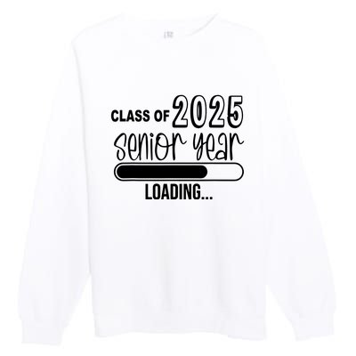 Class Of 2025 Senior Year Loading Senior 2025 Premium Crewneck Sweatshirt