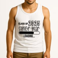 Class Of 2025 Senior Year Loading Senior 2025 Tank Top