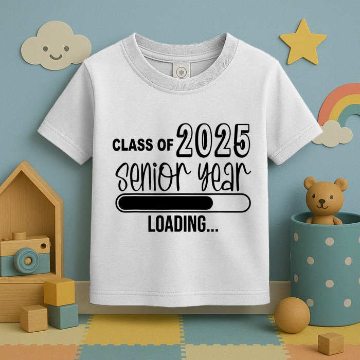 Class Of 2025 Senior Year Loading Senior 2025 Toddler T-Shirt