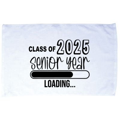 Class Of 2025 Senior Year Loading Senior 2025 Microfiber Hand Towel