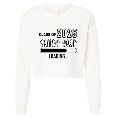 Class Of 2025 Senior Year Loading Senior 2025 Cropped Pullover Crew