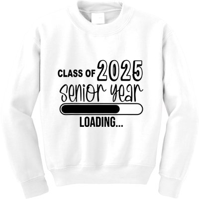 Class Of 2025 Senior Year Loading Senior 2025 Kids Sweatshirt
