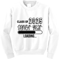 Class Of 2025 Senior Year Loading Senior 2025 Kids Sweatshirt