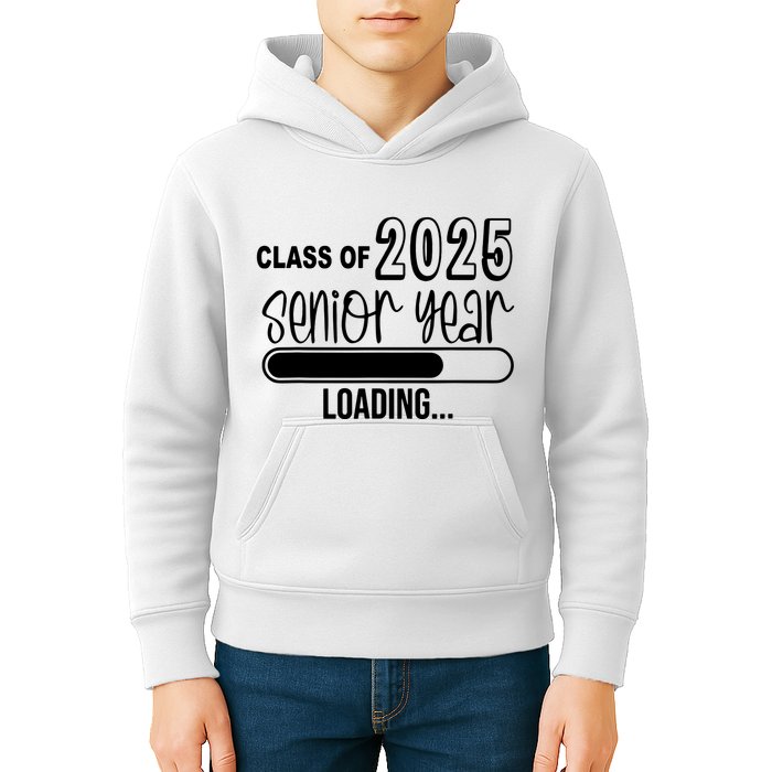 Class Of 2025 Senior Year Loading Senior 2025 Kids Hoodie